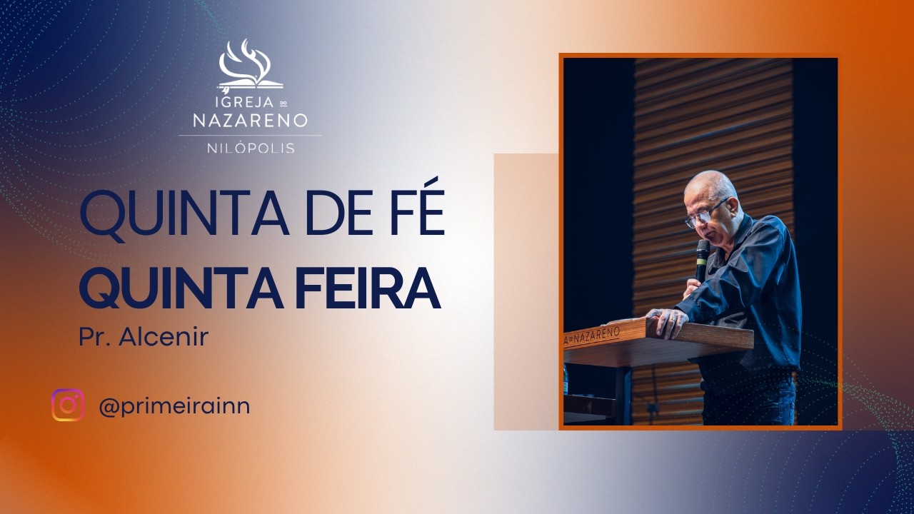 QUINTA DE FÉ |  12/02/2026 | Pr. Alcenir