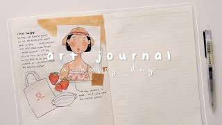 🍓 art journal with me ∣ the happiness of seeing someone again 。
