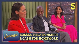 Nightmare Bosses / Enduring Relationships / Cash For Homework | Vanessa 03/06/26
