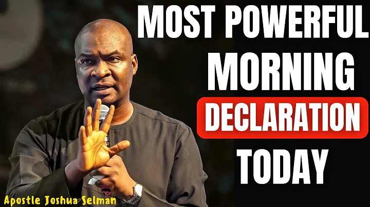 DECLARE THIS SCRIPTURES EVERY MORNING BEFORE GOING OUT | APOSTLE JOSHUA SELMAN