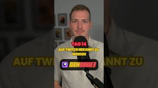 Mein Tag 14 Auf Twitch