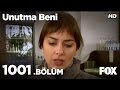 Unutma Beni 1001.Bölüm