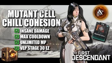 Viessa Chill Cohesion Mutant Cell Build | The First Descendant