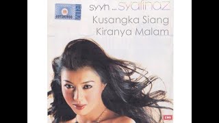 Kusangka Siang Kiranya Malam - Syafinaz (Official Audio)
