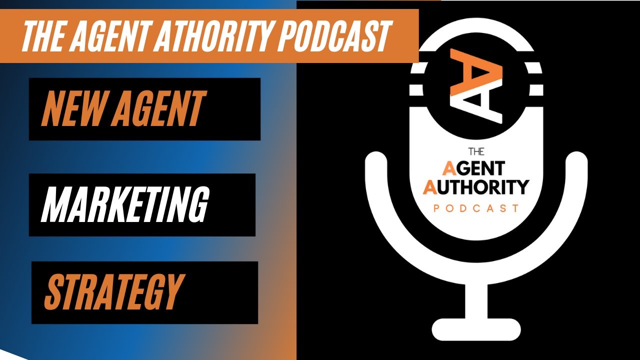 2021 Real Estate Marketing Strategy | The Agent Authority Podcast w/ Dave Fanale