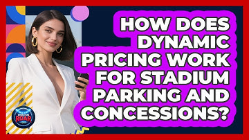 How Does Dynamic Pricing Work For Stadium Parking And Concessions? - Where the Fans Roar