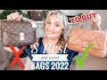 BEST AND WORST DESIGNER BAGS TO BUY IN 2022 ✅  (MUST WATCH...BEFORE BUYING )