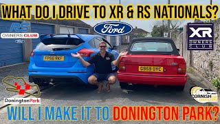 What to take and WILL I MAKE IT to the Ford XR & RS Owners Club National Day at Donington Park?