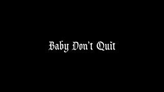 Aime Simone - Baby Don’t Quit (Lyrics)