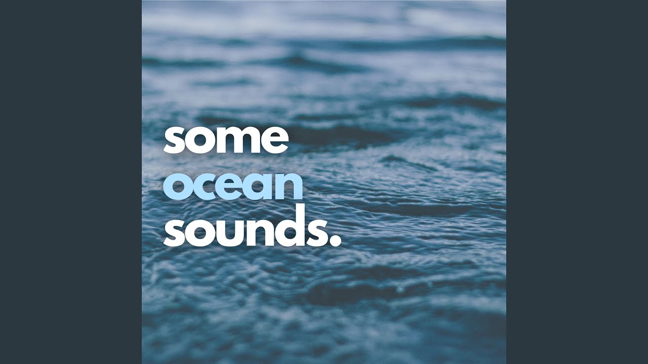 Sea Ambience - YouTube