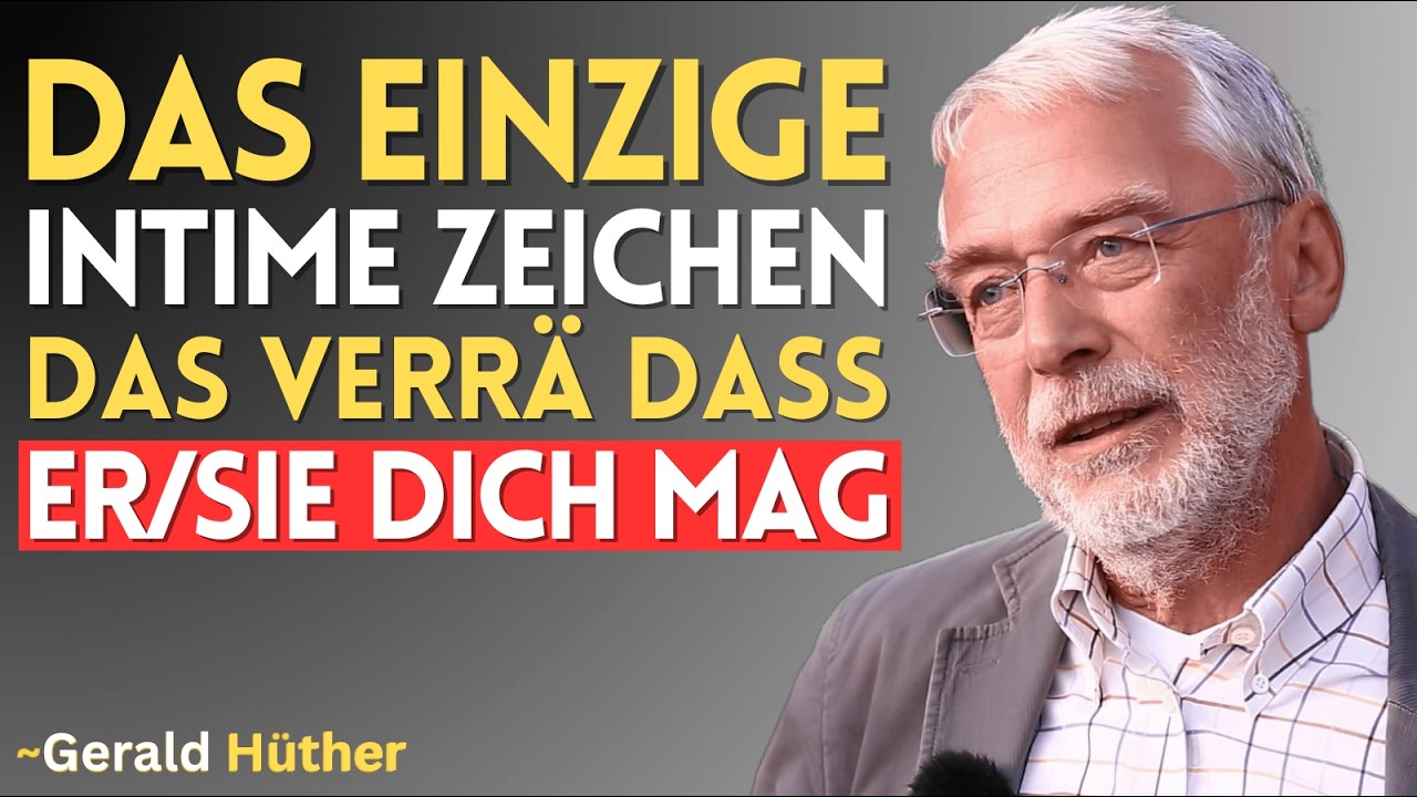 Das einzige intime Zeichen, das zeigt, dass ein Mann sich emotional gebunden hat | Gerald Hüther