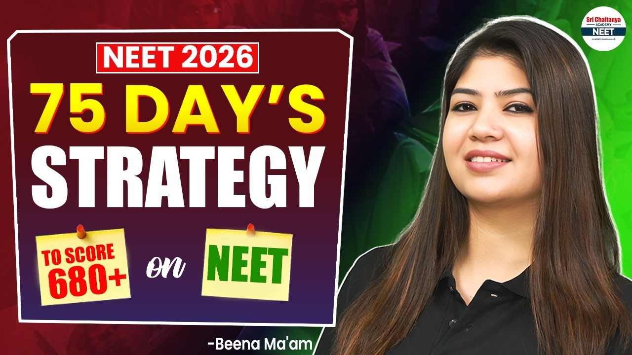 75 DAYS NEET STRATEGY 2026 | SCORE 680+ MARKS In NEET 2026 || 