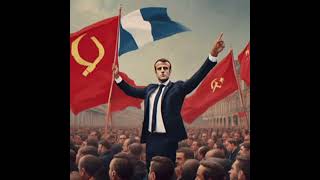 【】【】 POV: La France est une république Soviétique. Gloire au leader Macron!