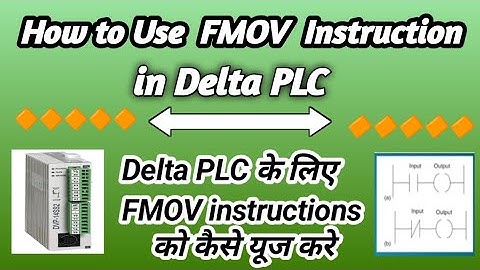 How to use FMOV instructions in Delta PLC (डेल्टा plc के लिए Fmov instruction कैसे यूज करें)