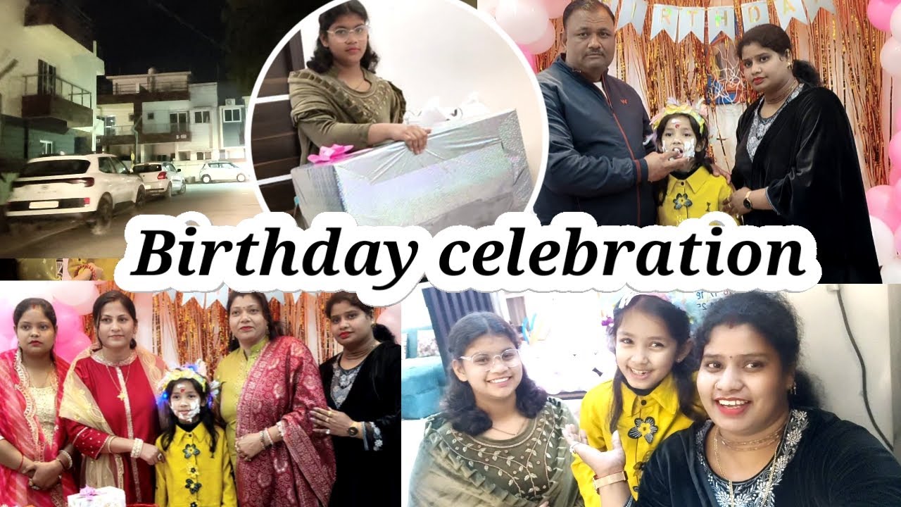 💐 Ho gaya Aadhya ka birthday !! Birthday celebration blog #chandni #real #life #blog #daily