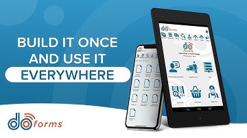 Mobile Forms App | Build It Once and Use it Everywhere