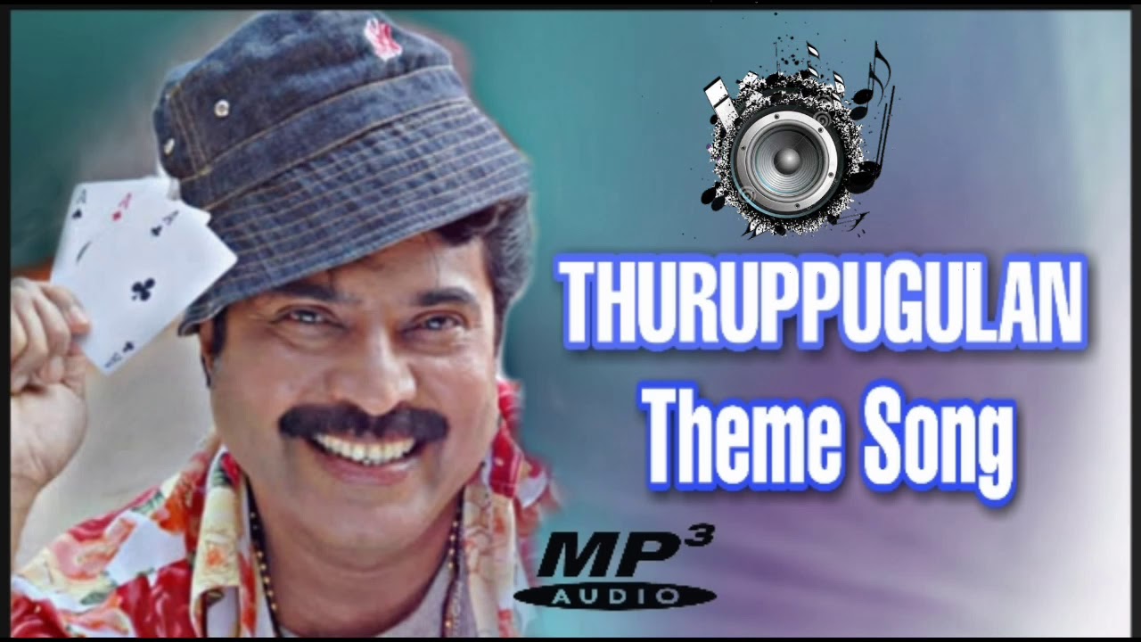Thuruppugulan Song  Theme Song