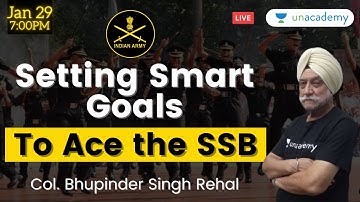 Setting Smart Goals to Ace the SSB Interview | SSB Preparation by Col. Bhupinder Singh Rehal