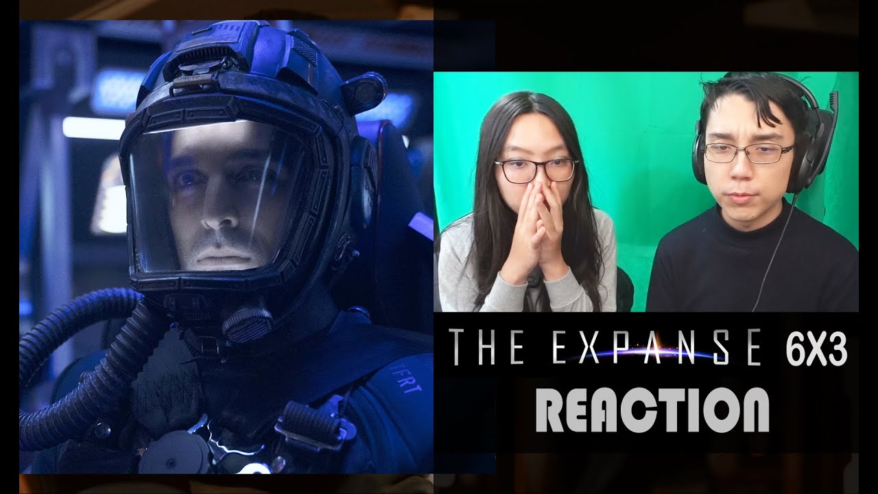 The Expanse 6X3 | "Force Projection" | REACTION