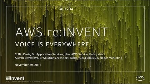 AWS re:Invent 2017: NEW LAUNCH! Building Alexa Skills for Businesses (ALX204)