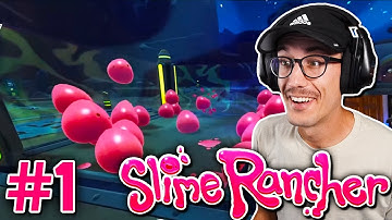 These slimes are kinda cute -- Slime Rancher full blind playthrough [Episode 1]