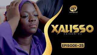 XALISSO - Saison 2 - Episode 25 **VOSTFR**