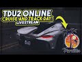 TDU2 Online Project Paradise 2 Cruise &amp; Track Day Livestream! w/Viewers!