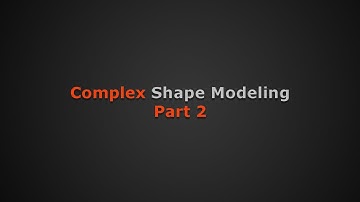 Complex Shape Modeling In Autodesk Maya2017 - Part 2