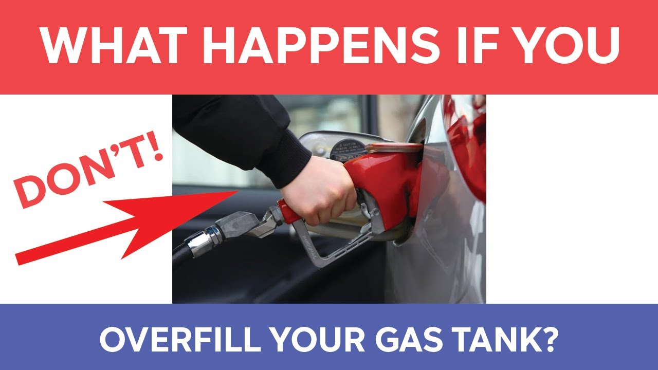 What Happens If You Overfill Your Gas Tank? (Don't Ever Do It) 