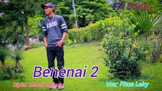Benenai 2 musik L Fhus Leky  Cipta Manek Babulu