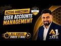 Active Directory- User Account Management