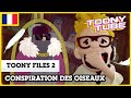 Toony tube en franais   toony files 2  la conspiration des oiseaux