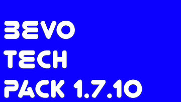 Bevo Tech Pack 1.7.10 | Ep.00 | All Hyped over 1.7.10!