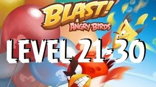 Angry Birds Blast - Level 21,22,23,24,25,26,27,28,29,30 - Gameplay/Walkthrough - iOS/Android screenshot 3