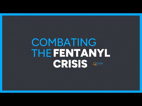 Strategies for Combating the Fentanyl Crisis