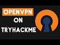 openvpn on tryhackme | kali linux |
