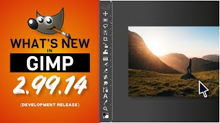 Whats New in GIMP 2.99.14 Development Release Version