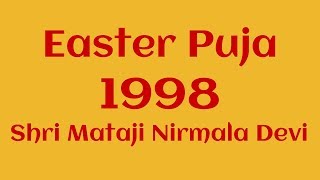 1998 - Easter Puja - Shri Mataji Nirmala Devi - Tradotto in ITALIANO -