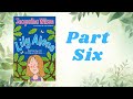 LILY ALONE by Jacqueline Wilson - PART SIX