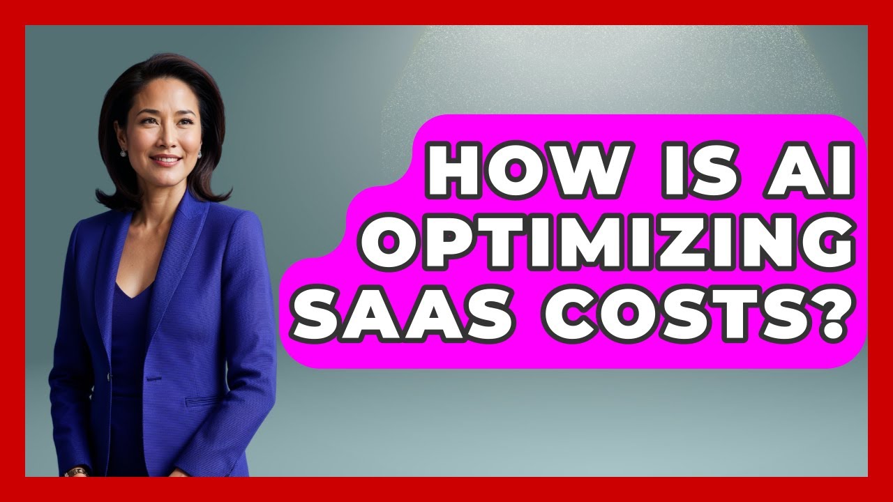How Is AI Optimizing SaaS Costs? - The SaaS Pros Breakdown