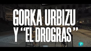Video thumbnail of "Gorka Urbizu y "El Drogas": "Maravillas" | Escuchando Navarra y La Rioja | Un país para escucharlo"
