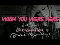 download Avril Lavigne - WISH YOU WERE HERE (Lyrics u0026 Terjemahan) - Solo Sister download Avril Lavigne - WISH YOU WERE HERE (Lyrics u0026 Terjemahan) - Solo Sister
