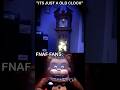 "It's Just a Old Clock" FNaF Fans: | FNaF 2  Movie MEME