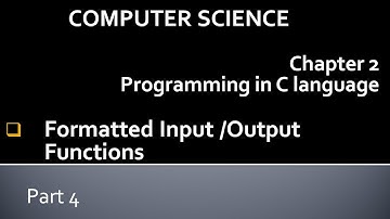 Chapter 2|Programming in C language|Computer Science|11th standard |Part4|Formatted I/O Functions