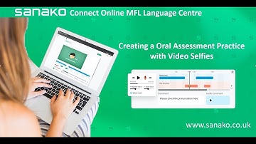 6 - Sanako Connect - Creating Oral Assessment Practice Activities