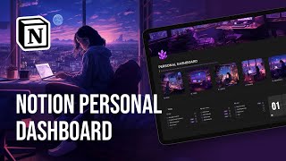 Notion Personal Dashboard Aesthetic