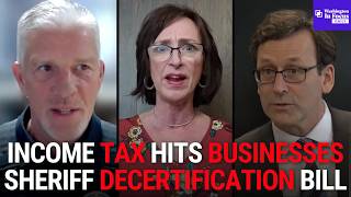 Washington In Focus Daily | 4.01.26 | Income Tax Hits Business & Sheriff Decertification Bill Update