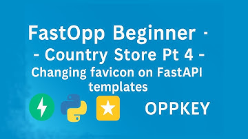 Country Store Pt 4 - Changing favicon on FastAPI template pages