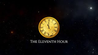 The Eleventh Hour S17 #6