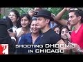 Shooting in Chicago | DHOOM:3 | Aamir Khan | Abhishek Bachchan | Katrina Kaif | Uday Chopra